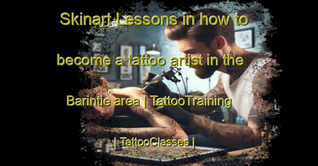 Skinart Lessons in how to become a tattoo artist in the Barintie area | TattooTraining | TattooClasses | SkinartTraining-Chad